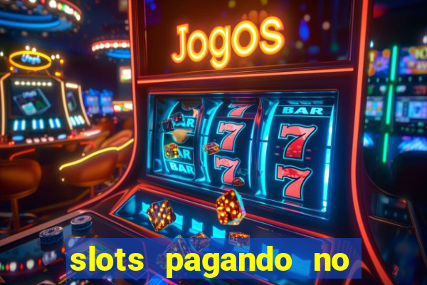 slots pagando no cadastro saque free 2024 facebook